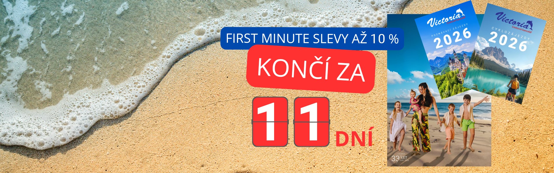 FIRST MINUTE AŽ 10 %