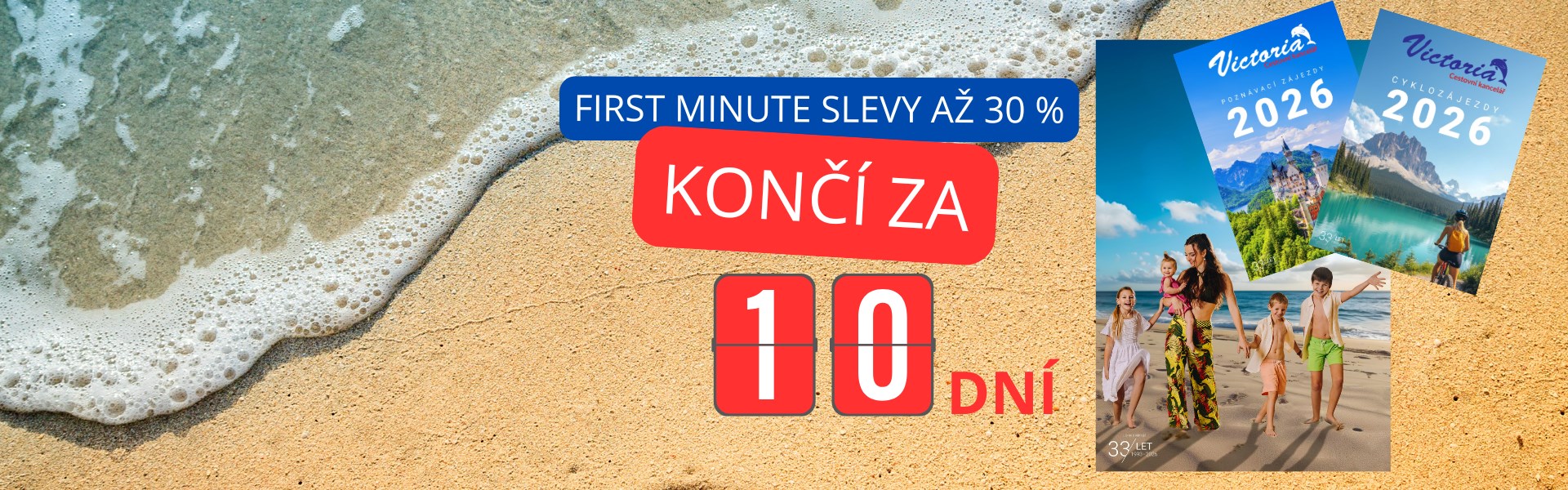 FIRST MINUTE AŽ 30%