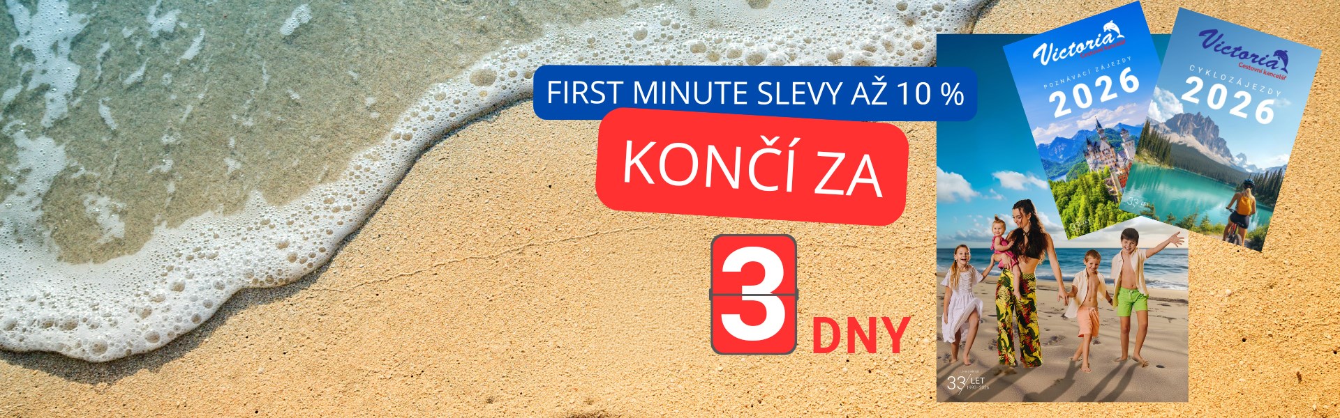 FIRST MINUTE AŽ 10 %