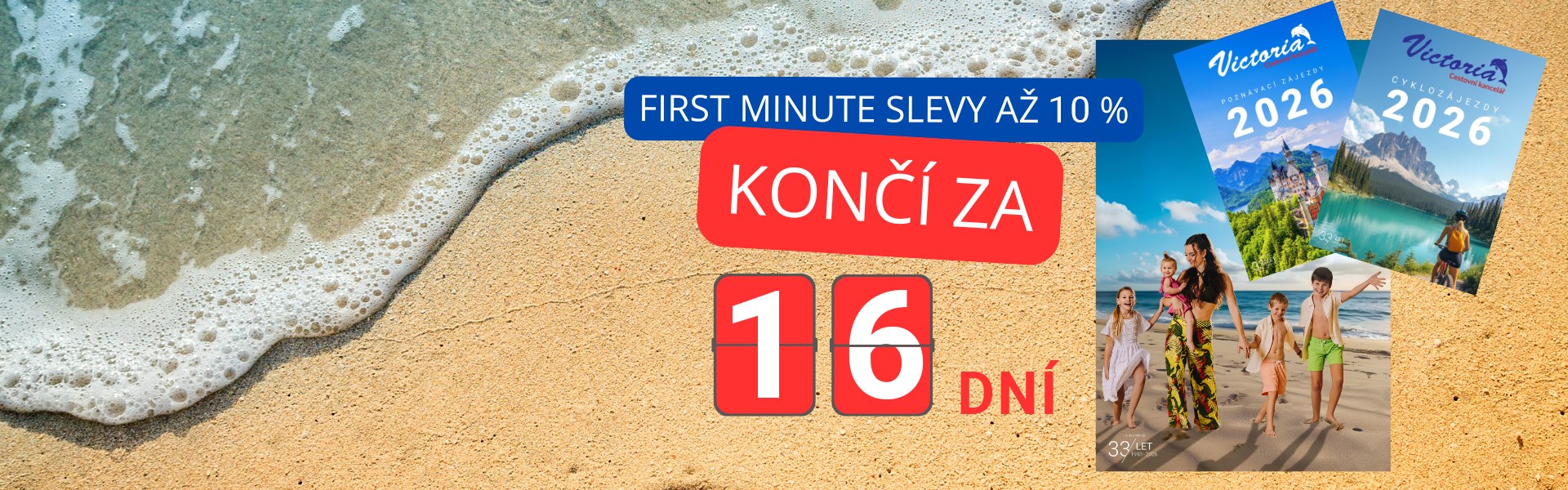 FIRST MINUTE AŽ 10 %